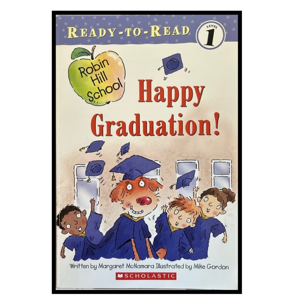 BUNDLE & SAVE 🎉 Happy Graduation! Ready-to-Read Robin Hill School